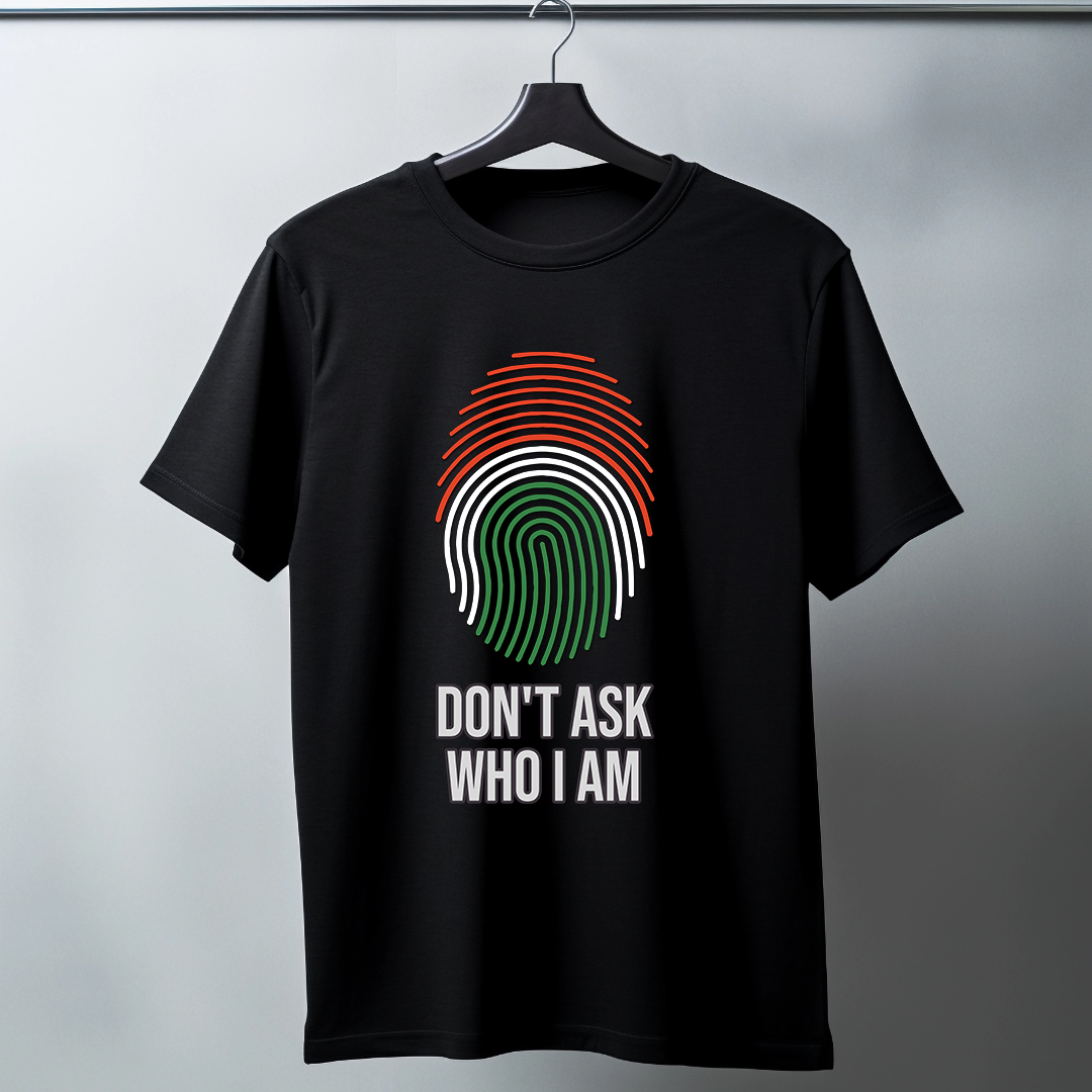 Dont Ask Who I Am Half Sleeve T-Shirt