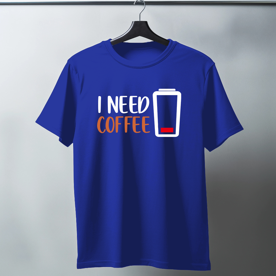 I Need Coffee Half Sleeve T-Shirt