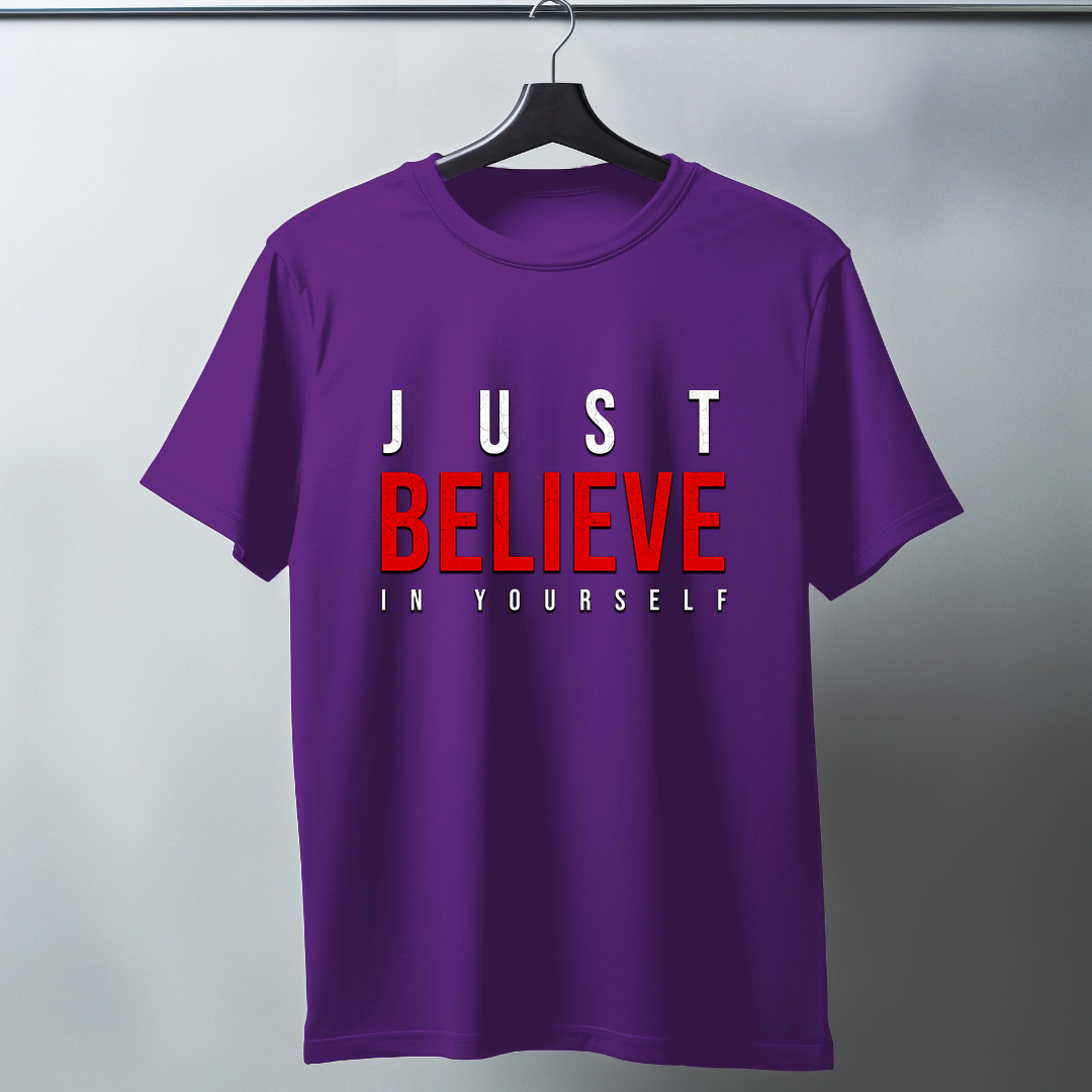 Just Believe In Yourself Half Sleeve T-Shirt