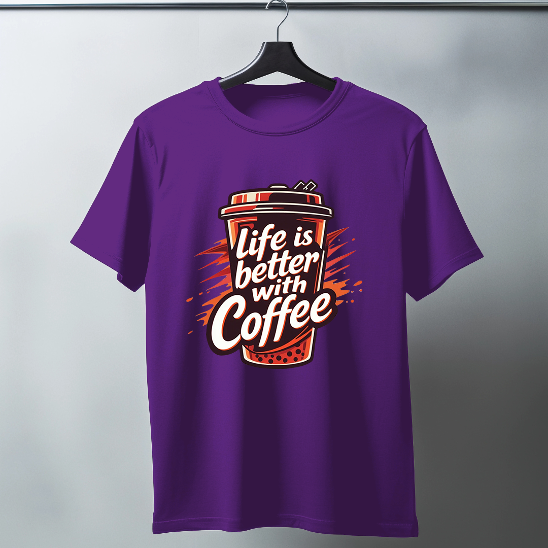 Life Is Better With Coffee Half Sleeve T-Shirt