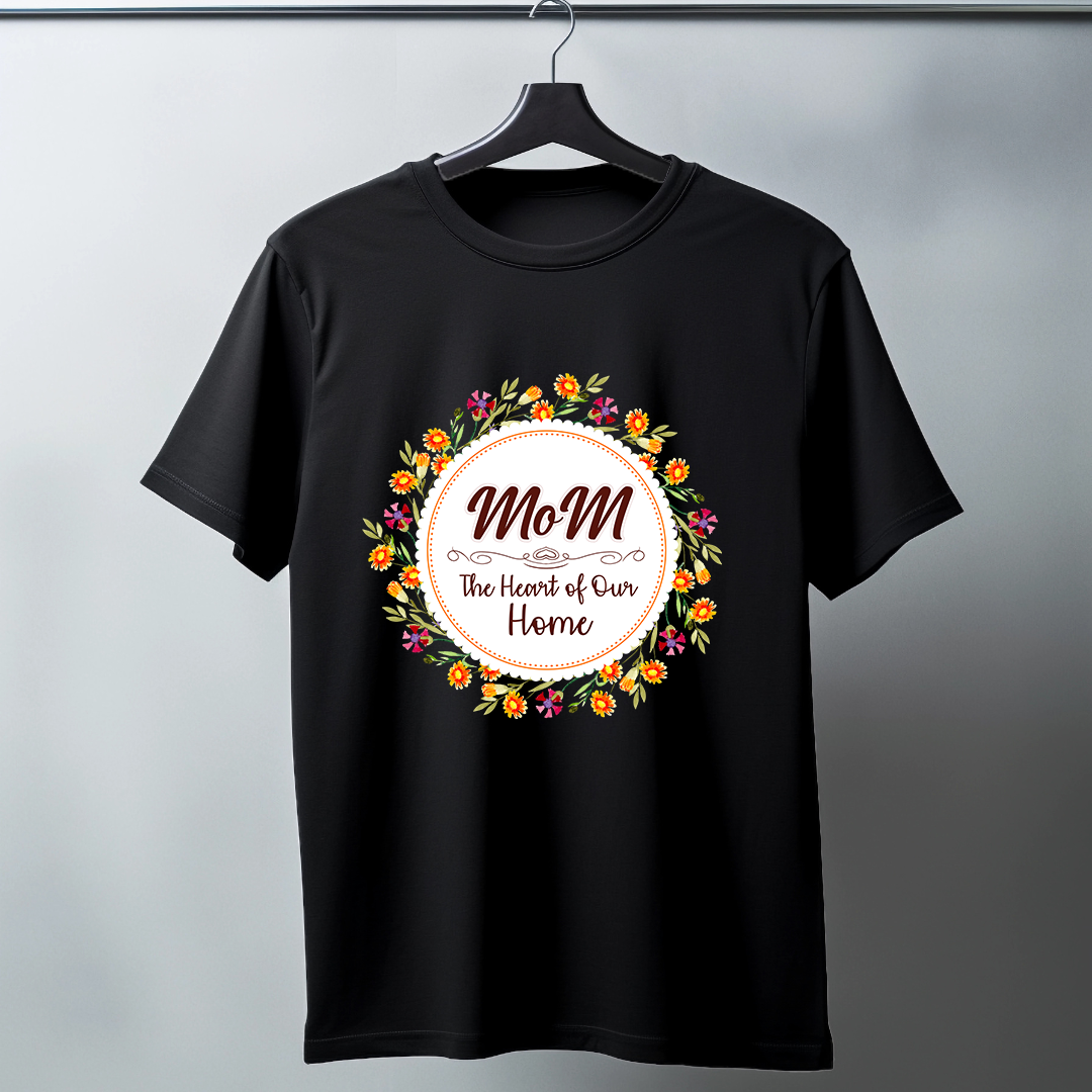 Mom The Heart Of Our Home Half Sleeve T-Shirt