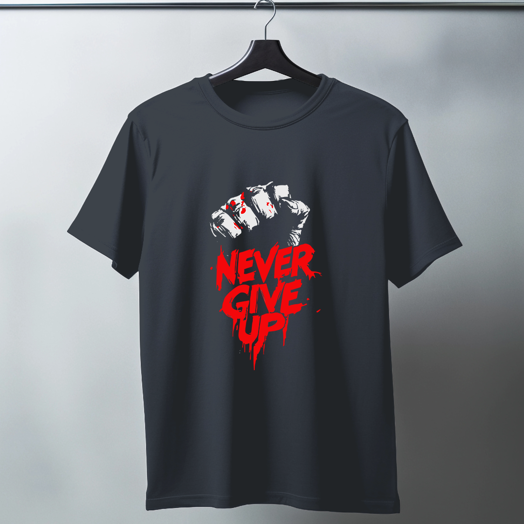 Never Give Up Half Sleeve T-Shirt