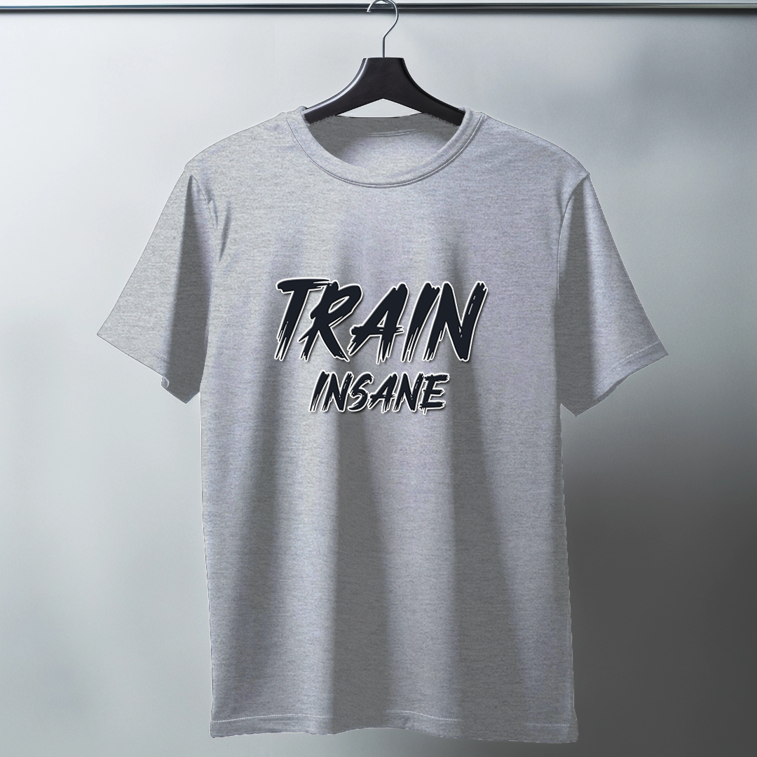 Train Insane Half Sleeve T-Shirt