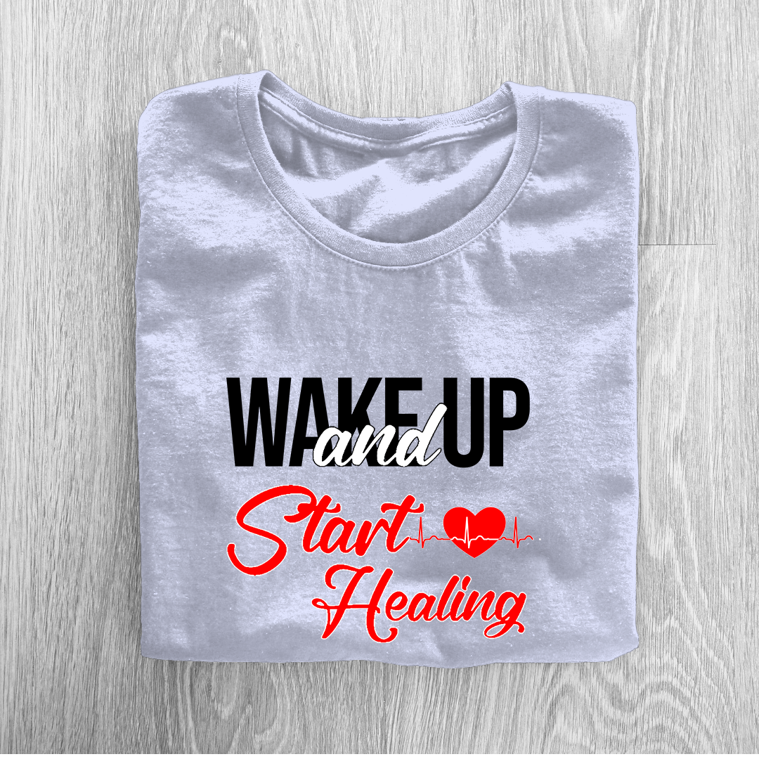 Wake Up And Start Healing Half Sleeve T-Shirt