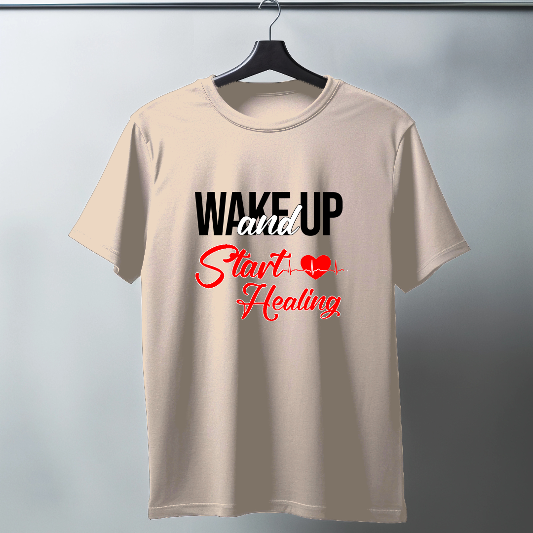 Wake Up And Start Healing Half Sleeve T-Shirt