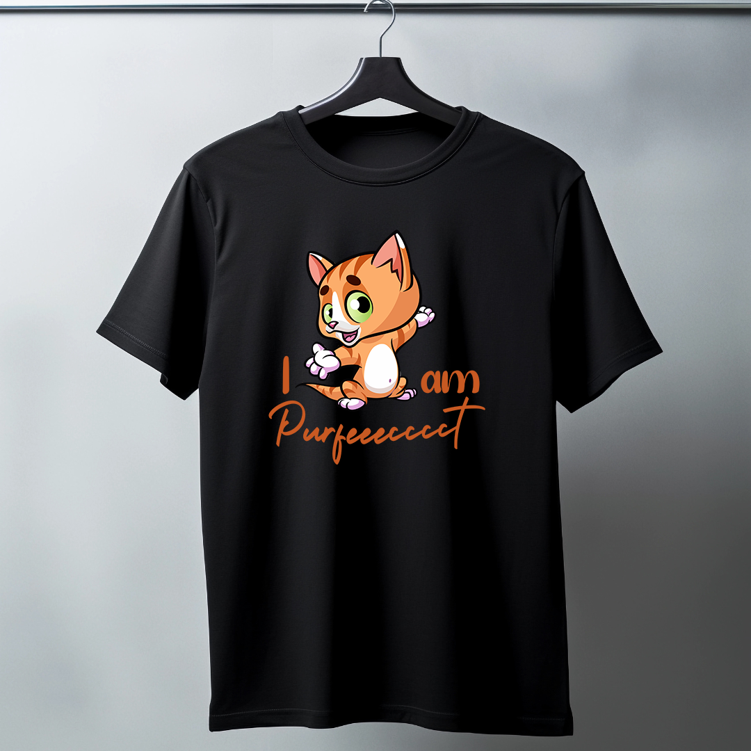 I Am Purfeeecccct Half Sleeve T-Shirt