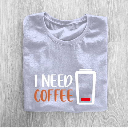 I Need Coffee Half Sleeve T-Shirt