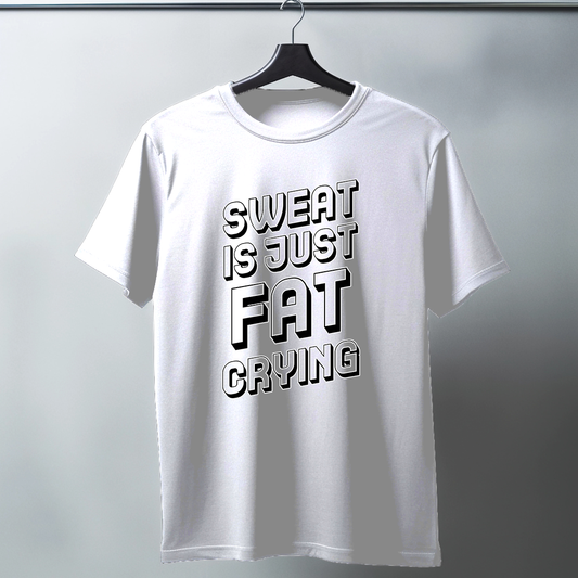 Sweat Is Just Fat Crying Half Sleeve T-Shirt