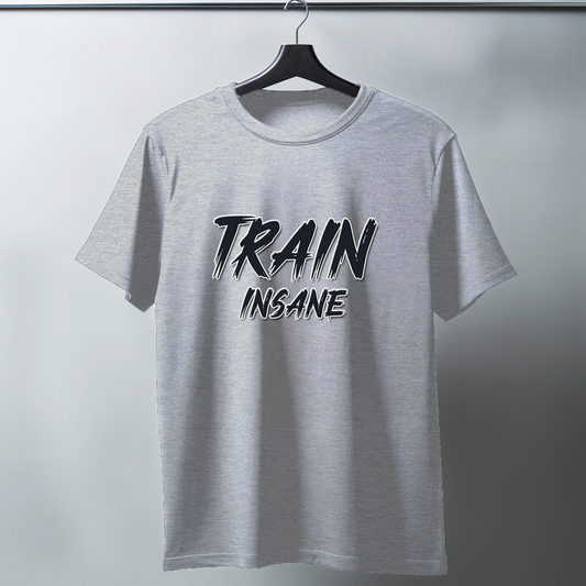 Train Insane Half Sleeve T-Shirt