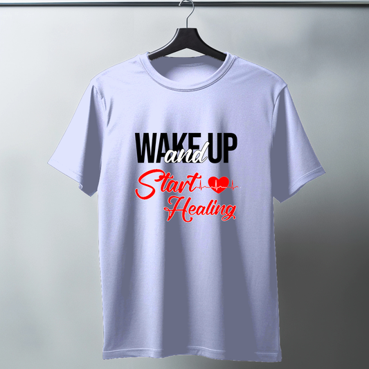Wake Up And Start Healing Half Sleeve T-Shirt
